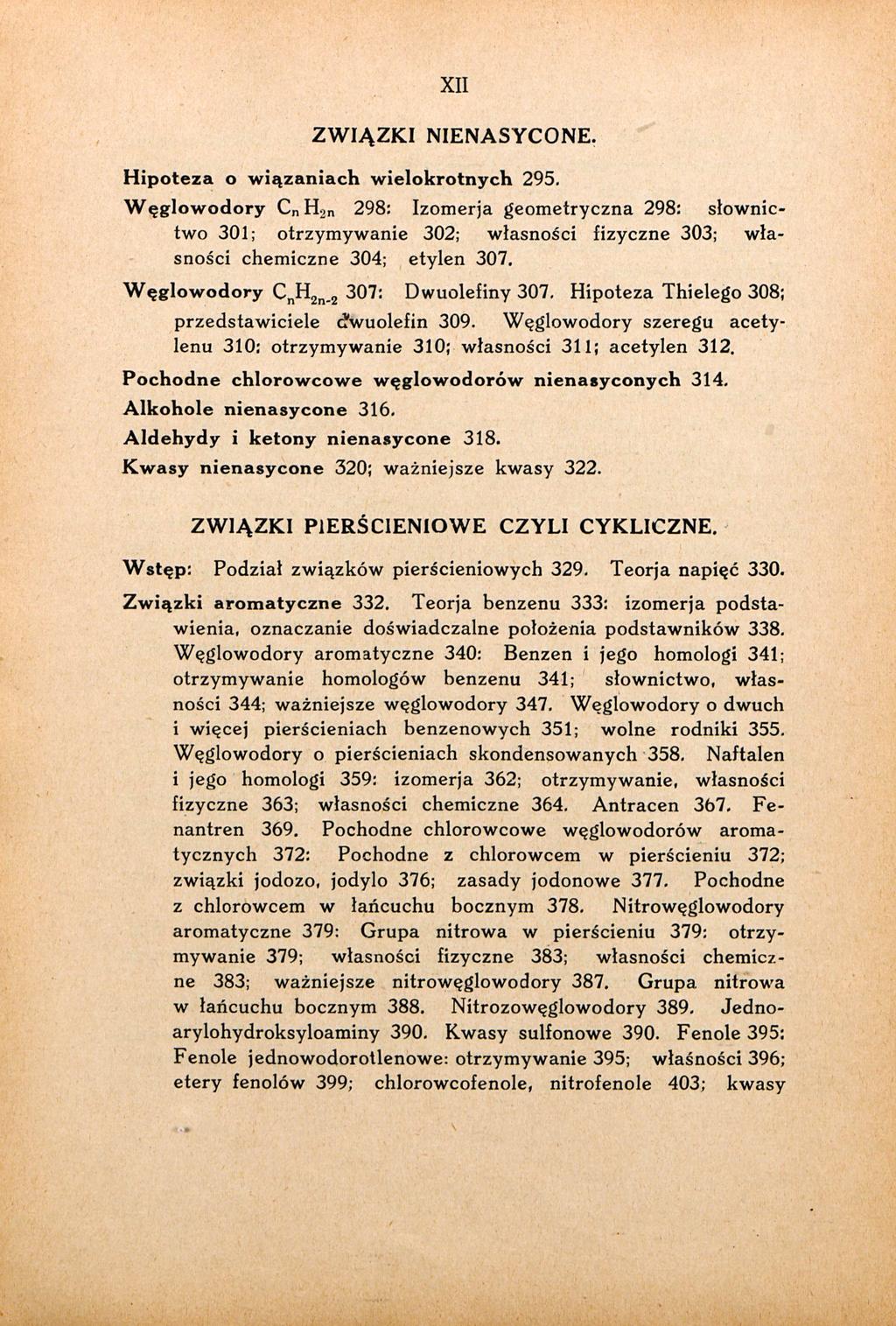 XII ZWIĄZKI NIENASYCONE. Hipoteza o wiązaniach wielokrotnych 295.