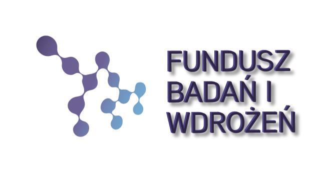 FUNDUSZ BADAŃ I WDROŻEŃ wsparcie grantowe przedsiębiorstw poprzez: prowadzenie prac badawczo-rozwojowych przez