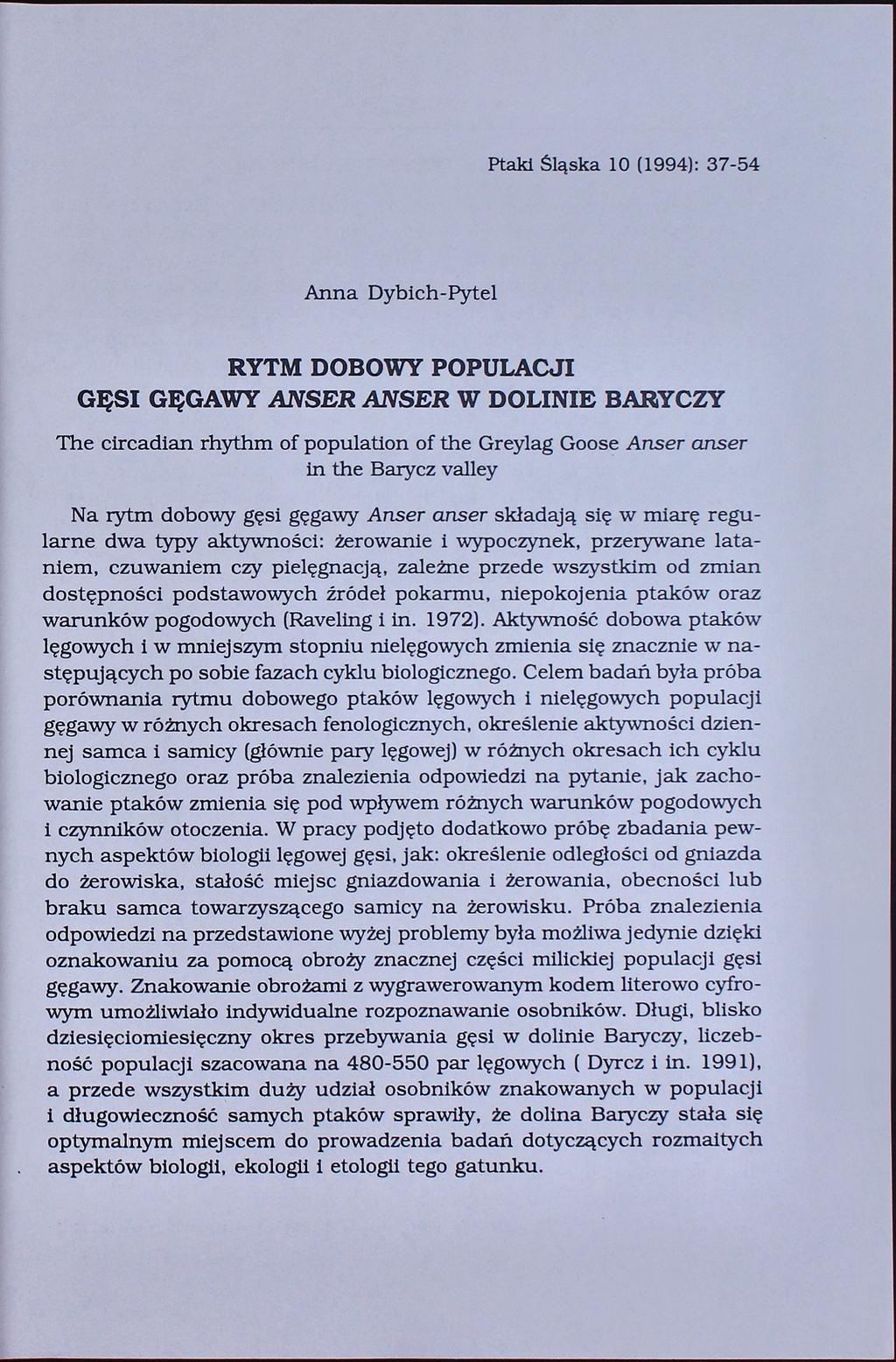 Ptaki Śląska 10 (1994): 37-54 Anna Dybich-Pytel RYTM DOBOWY POPULACJI GĘSI GĘGAWY ANSER ANSER W DOLINIE BARYCZY The circadian rhythm of population of the Greylag Goose Anser anser in the Barycz