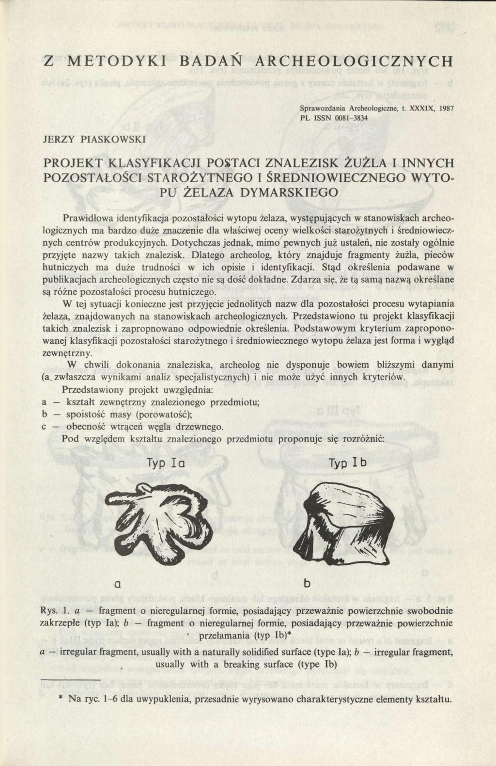 Z METODYKI BADAŃ ARCHEOLOGICZNYCH JERZY PIASKOWSKI Sprawozdania Archeologiczne, t.