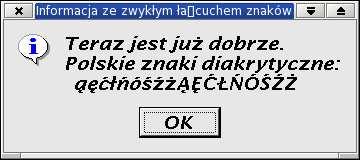 about(NULL,QObject::tr( Informacja z tłumaczeniem ), QObject::tr( Polskie znaki diakrytyczne:\n aęćłńóśźż A EĆŁŃÓŚŹŻ )); Info.