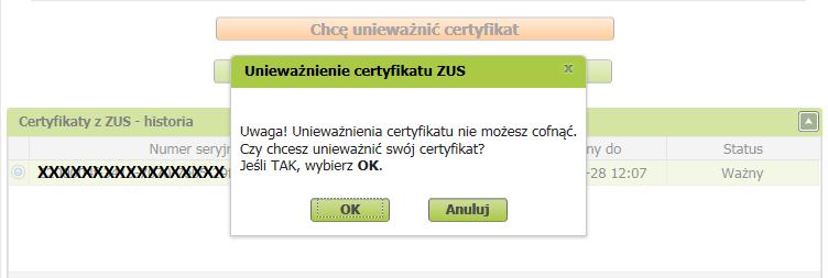 21 Unieważnienie certyfikatu z ZUS Po kliknięciu [Chcę