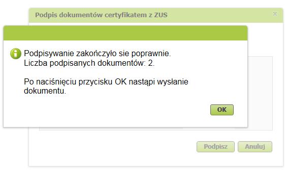 26 Podpisywanie certyfikatem z ZUS Po poprawnym podpisaniu dokumentów i