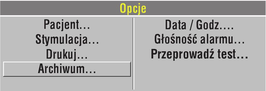 Zarządzanie danymi ZARZĄDZANIE REKORDAMI PACJENTÓW Podczas wyłączania defibrylatora/monitora LIFEPAK 20e bieżący rekord pacjenta jest zapisywany w archiwum.