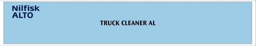 Strona 1/7 1 IDENTIFICATION OF THE SUBSTANCE/PREPARATION AND OF THE COMPANY/UNDERTAKING Identyfikator produktu: Nazwa handlowa: TRUCK CLEANER AL Istotne zidentyfikowane zastosowania mieszaniny: