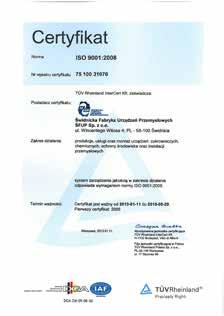 Zapewnienie jakości, certyfikaty i uprawnienia Certyfikat ISO 9001:2008- System Zarządzania Jakością -TUV Rheinalnd, Certyfikat EN 1090-1/2-Kl.