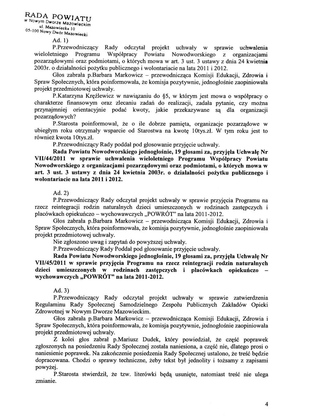 05 uj. Mazowiecka / O -/00 Nowy Dwór Mazowiecki Ad. 1) P.