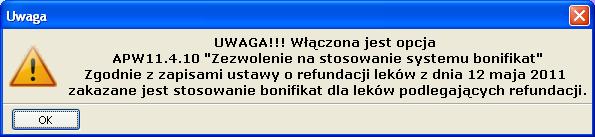 F) Kontrola włączenia opcji stosowania systemu bonifikat dla leków refundowanych, zabronionych przez zapisy nowej ustawy refundacyjnej.