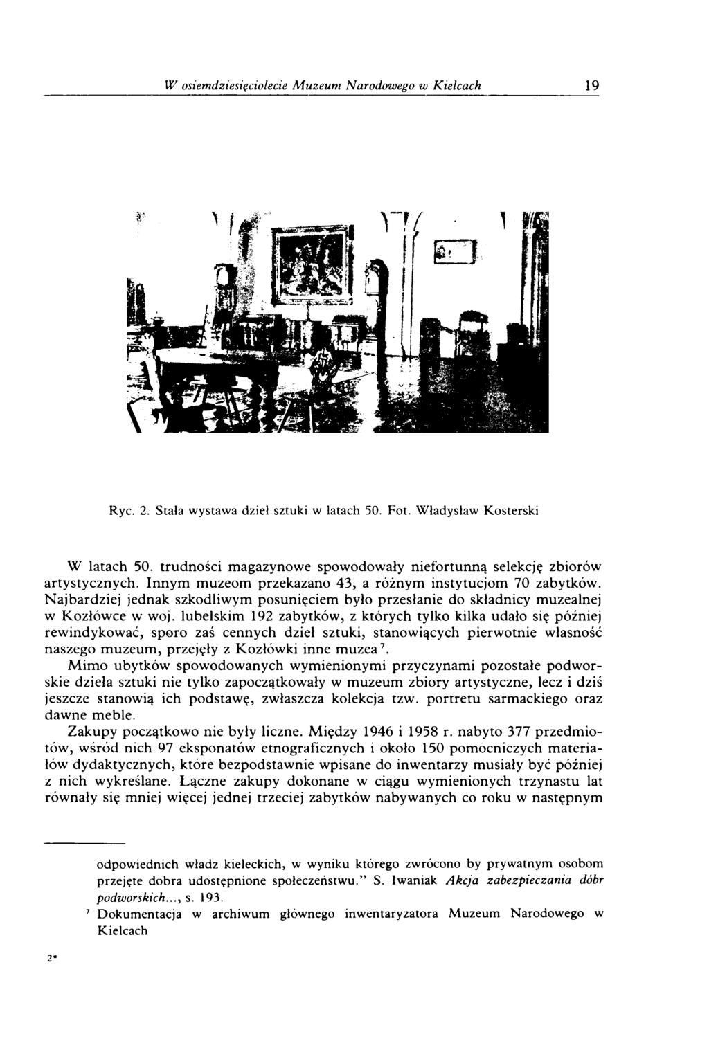 W osiemdziesięciolecie M uzeum Narodowego w Kielcach 19 Ryc. 2. Stała wystawa dzieł sztuki w latach 50. Fot. W ładysław Kosterski W latach 50.