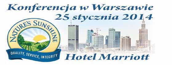 Konferencje Zapraszamy na międzynarodową konferencję NSP Polska Warszawa, 25 stycznia 2014 roku, Hotel Marriott W programie: Zdrowie, piękno, dobrobyt.