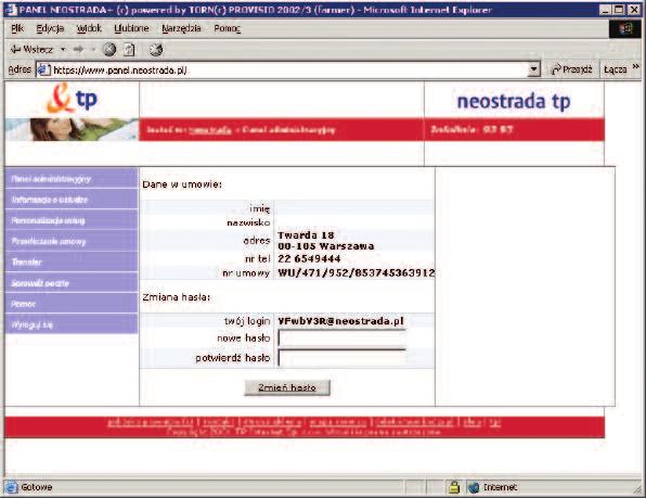 4.2. Panel administracyjny Poprzez Panel administracyjny mo esz zarzàdzaç swojà us ugà neostrada tp, a w szczególnoêci: uzyskasz informacje o zawartej umowie przed u ysz umow o