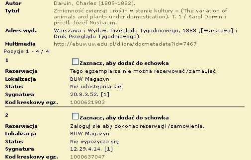 7 zostaje wycofany z udostępniania, a tym samym nie można go zamawiać, zarówno na tradycyjnym rewersie, jak i na rewersie elektronicznym. Rys. 3 Status Nie udostępnia się w katalogu bibliotek UW Fig.