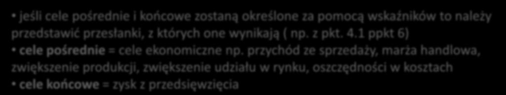 osiągnięte jeśli cele pośrednie i końcowe zostaną określone za pomocą wskaźników to należy przedstawić przesłanki, z