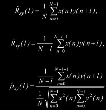 Estymacja funkcji korelacji wzajemnej (2) Estymatory dyskretne 43 Estymacja funkcji