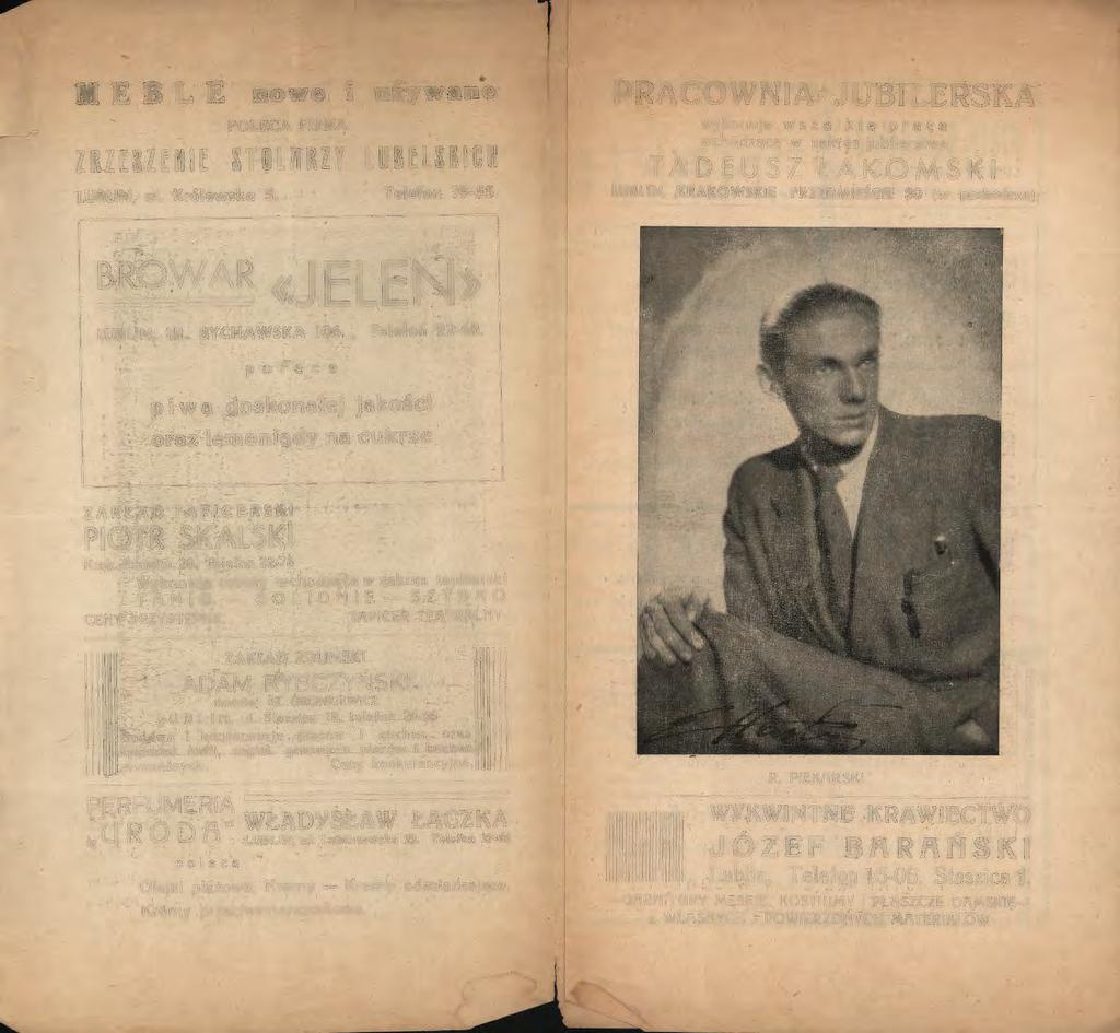 - MEBLE nowe 1 uzywane ZRZESZEftlE POLECA FRMĄ STOLftRZY LUHELXKCH LUBLN, ul. Królewska 5. Telefon 19-55., BROWAR «JELEN>> PRACOWNA JUBLERSKA.