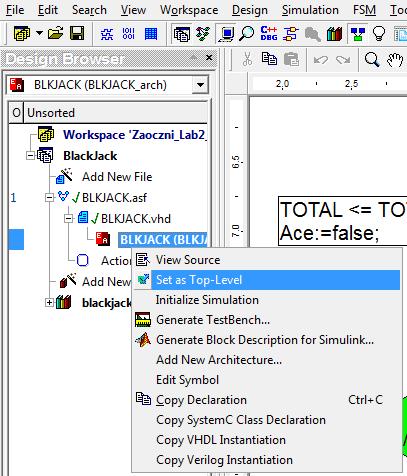Metoda II: W Design Browser rozwiń plusik obok BLKJACK.asf a następnie obok BLKJACK.vhd.