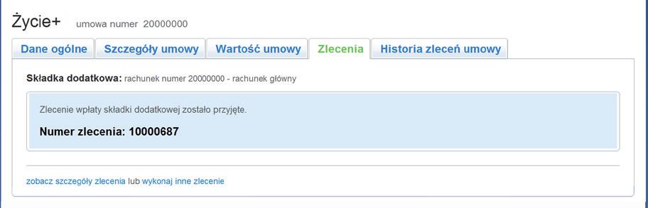 Po kliknięciu zobacz szczegóły zlecenia wyświetlone zostanie podsumowanie złożonego zlecenia wraz z opcją wydruku potwierdzenia. 3.2.