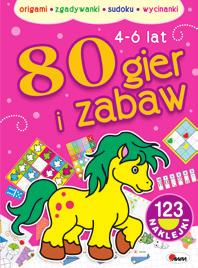 80... 85 GIER I ZABAW Format: 195 x 265 mm Oprawa miękka,