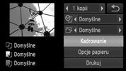 Kadrowanie i drukowanie (Kadrowanie) Można określić fragment obrazu, który ma być wydrukowany. Drukowanie zdjęć Wybierz opcję [Kadrowanie]. Wykonaj czynności podane w punktach 1 2 na str.