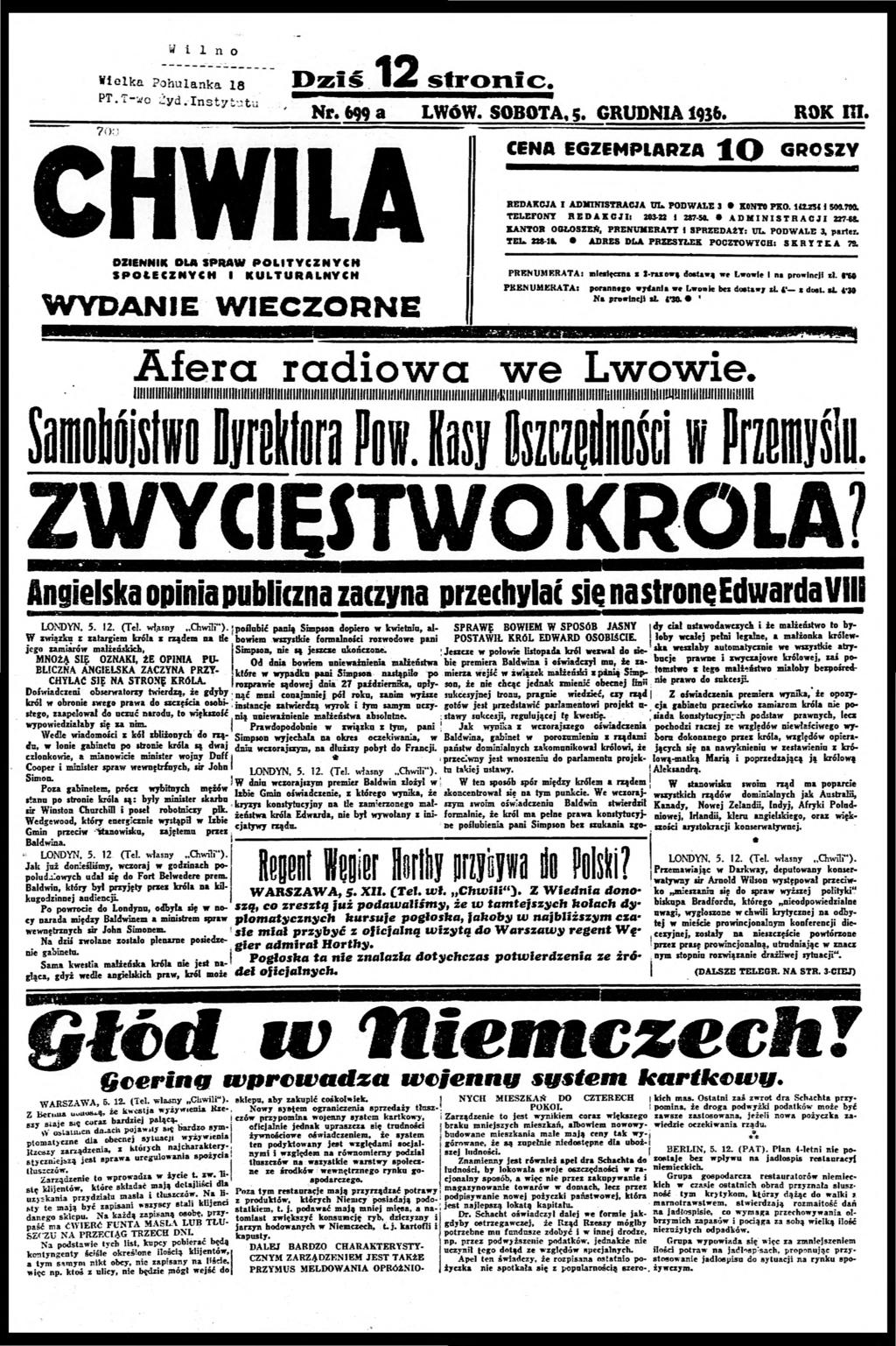 W l Wl Phl 18 PTT- t t t ś 12 t N 699 ROK LWÓW SOBOTA g GRUNA 1936 70:) CENA EGZEMPLARZA 1 0 CHWLA GROSZY RE A K C JA A M N STR A C JA UL POW ALE 3 KONTO PKO 142334 1 503704 T ELEFO N Y REAKCJt