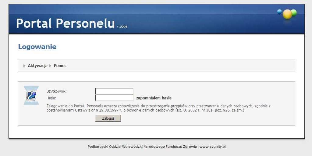 Procedura aktywacji konta do Portalu Personelu Podkarpackiego Oddziału Wojewódzkiego NFZ W dowolnej przeglądarce internetowej naleŝy wybrać adres: https://personel.nfz-rzeszow.pl/.