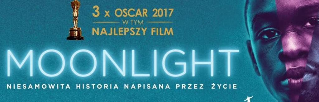 Moonlight Reżyseria: Jbarry Jenkins Produkcja: USA 2016 Czas trwania: 110 minut Wygrana Złote Globy 2017 najlepszy dramat, 8 Nominacji do Oskara, Zdobywca 3.