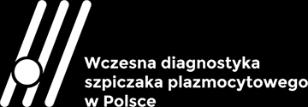 40 Interpretacja wyników hematologicznych badań laboratoryjnych w praktyce lekarza rodzinnego Jadwiga Dwilewicz- Trojaczek 17.40 18.00 Wczesna diagnostyka szpiczaka plazmocytowego dr n. med.