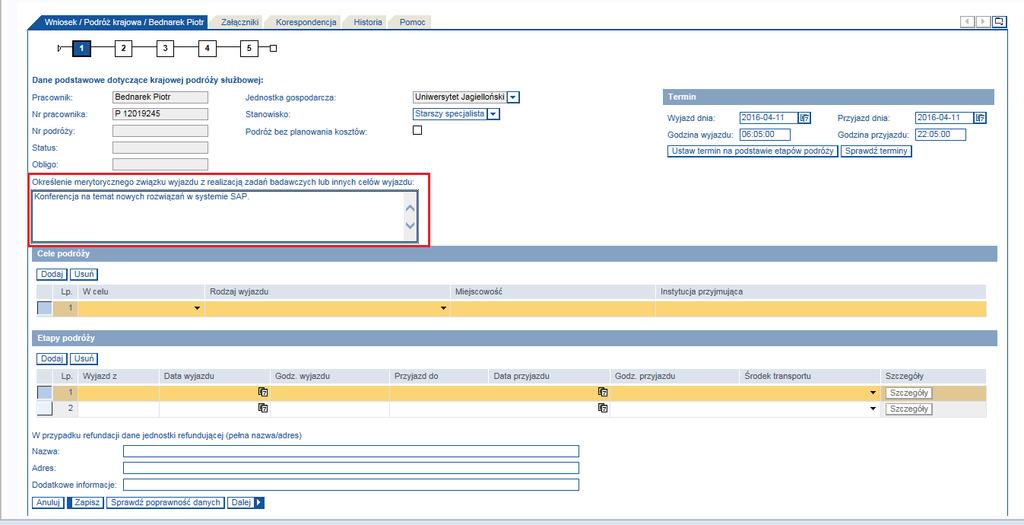 W polu Określenie merytorycznego związku wyjazdu z realizacją zadań