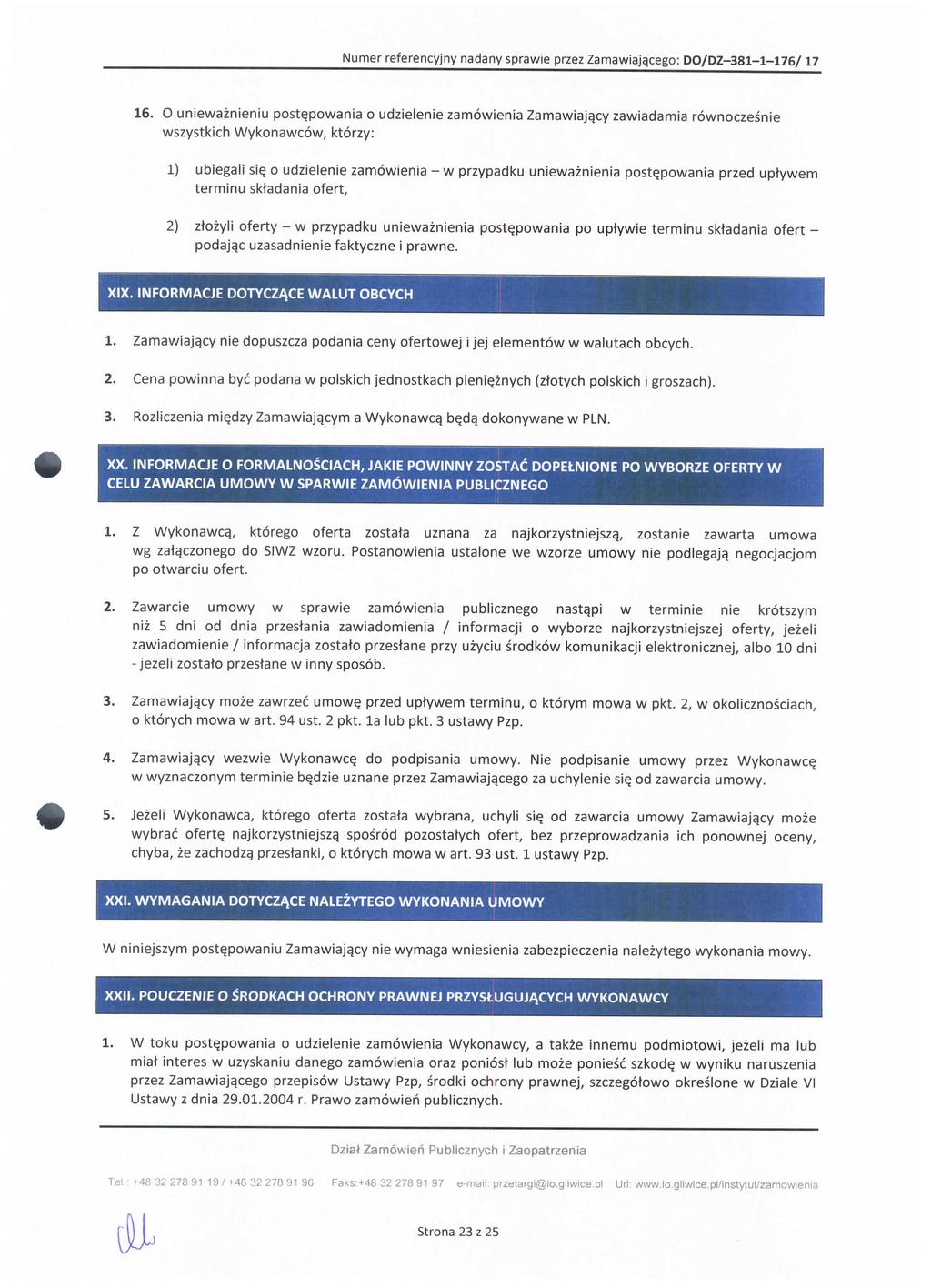 Numer referencyjny nadany sprawie przez Zamawiajqcego: DO/DZ-381-1-176/ 17 16.