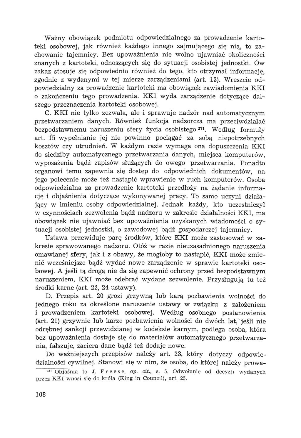 Ważny obowiązek podmiotu odpowiedzialnego za prowadzenie kartoteki osobowej, jak również każdego innego zajmującego się nią, to zachowanie tajemnicy.