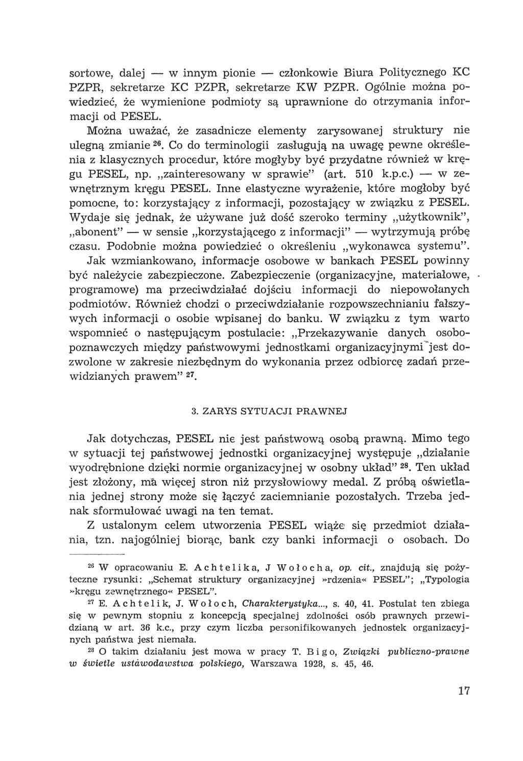 sortowe, dalej - w innym pionie - członkowie Biura Politycznego KC PZPR, sekretarze KC PZPR, sekretarz ' KW PZPR.