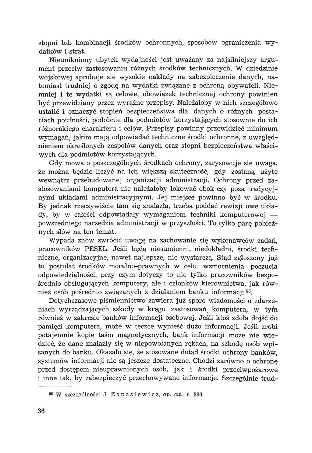 stopni lub kombinacji środków ochronnych, sposobów ograniczenia wydatków i strat.