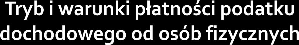 okresem podatkowym jest rok podatkowy, dlatego ostateczna wysokość dochodu z