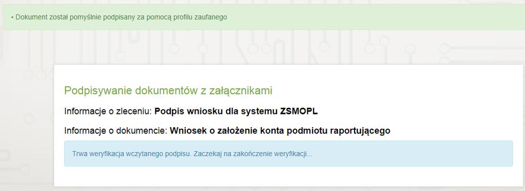 Po prawidłowym złożeniu podpisu wyświetlony zostanie komunikat