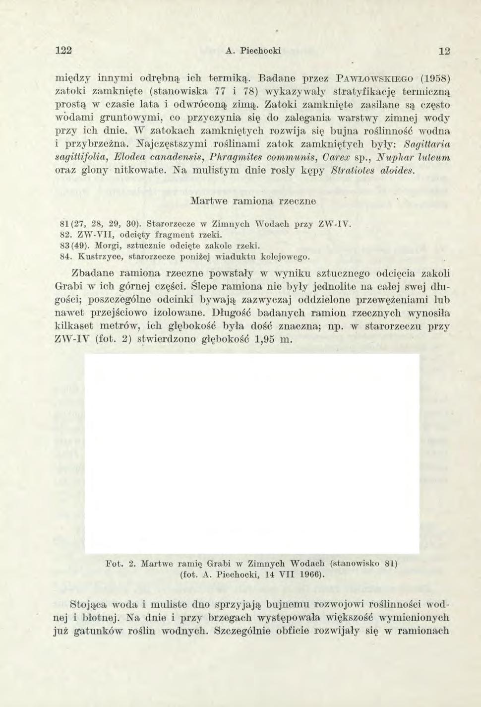 122 A. Piechocki 12 między innym i odrębną ich term iką.