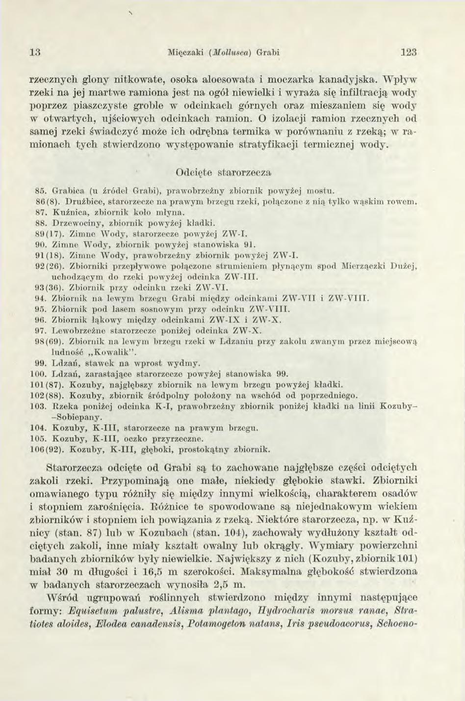 13 Mięczaki (M ollunca) Grabi 123 rzecznych glony nitkow ate, osoka aloesowata i m oczarka kanadyjska.