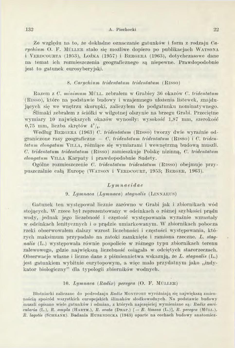 132 A. Piechocki 22 Ze względu na to, że dokładne oznaczanie gatunków i form z rodzaju Garyehium O. F.