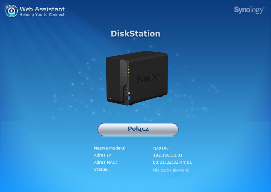 Instalowanie systemu DSM na serwerze DiskStation 3Rozdział Po zakończeniu instalowania sprzętu zainstaluj na serwerze DiskStation oprogramowanie DiskStation Manager (DSM) system operacyjny firmy