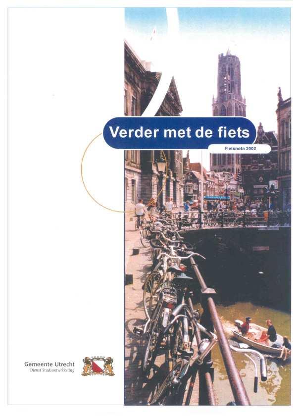 UTRECHT Policy Document on Bicycling