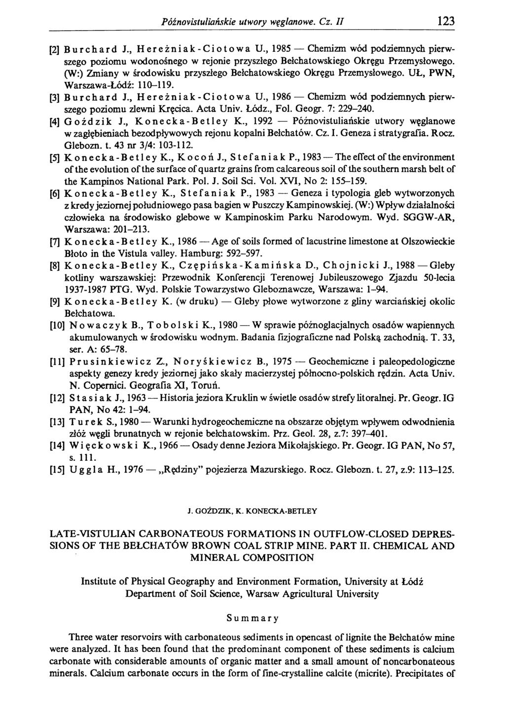 Późnovistuliańskie utwory węglanowe. Cz. II 123 [2] Burchard J., Hereżniak-Ciotowa U.