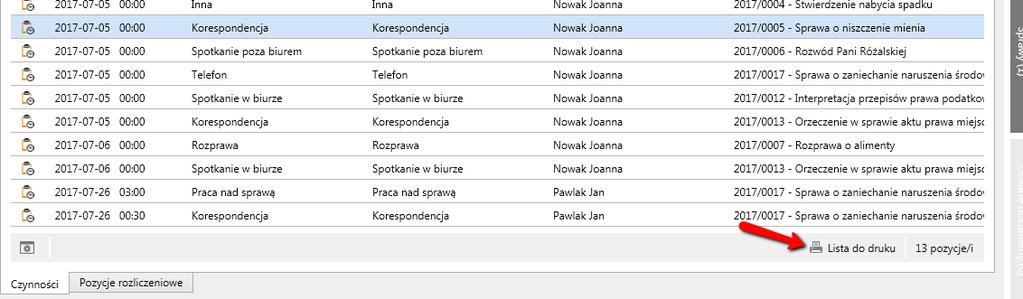 W Kleosie masz do dyspozycji następujące raporty: Dla spraw: Lista spraw Lista spraw z podstawowymi danymi Eksport danych sprawy Ogólne informacje finansowe Brak aktywności w sprawach Dla sprawy: