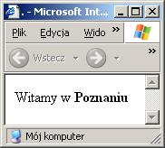 Język HTML Zapis treści i opis układu graficznego dokumentów Rozkazy formatujące zapisane w postaci znaczników Większość znaczników występuje w