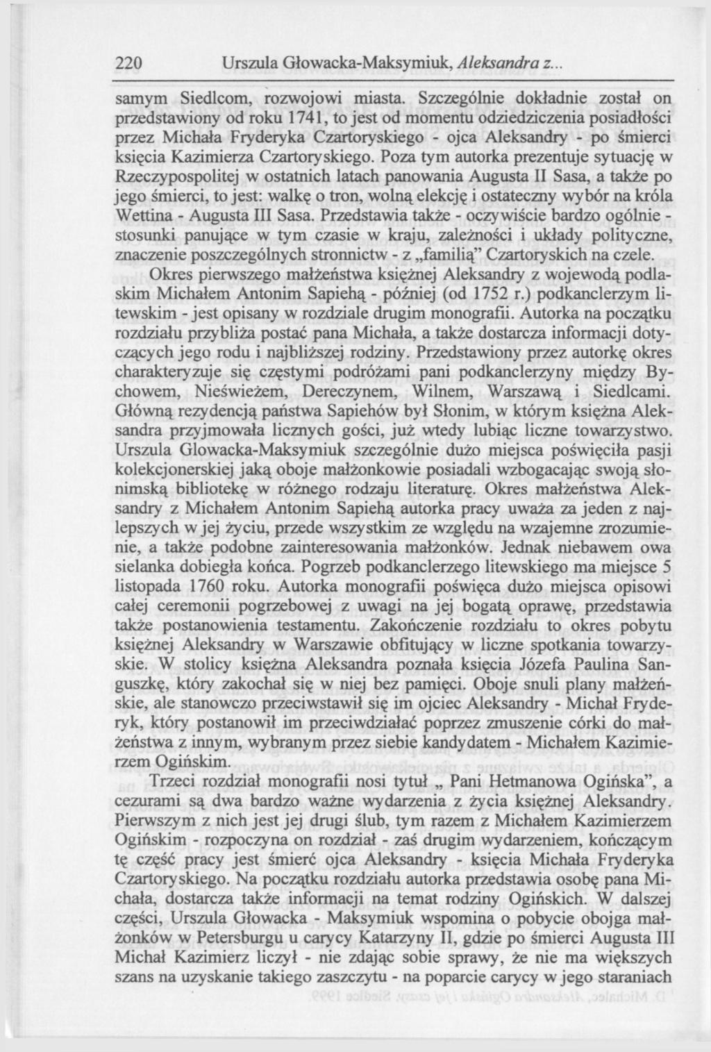220 Urszula Gło wacka-maksy miuk, A leksandra z.. samym Siedlcom, rozwojowi miasta.