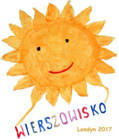 org Registered Charity 1159980 REGULAMIN KONKURSU WIERSZOWISKO 2017 1 ORGANIZATOR Organizatorem Festiwalu Polskiej Poezji dla Dzieci i Młodzieży zwanego dalej WIERSZOWISKIEM jest Polska Macierz