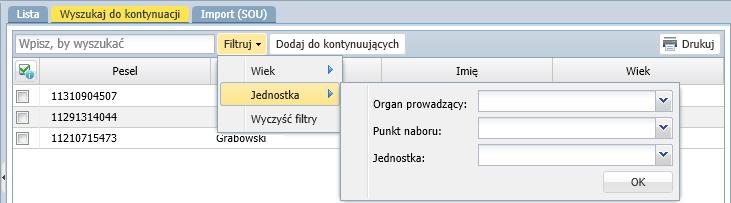 Listę tę możesz zawęzić poprzez zdefiniowanie za pomocą przycisku Filtruj kryterium wyszukiwania (ustawiając wiek lub jednostkę).