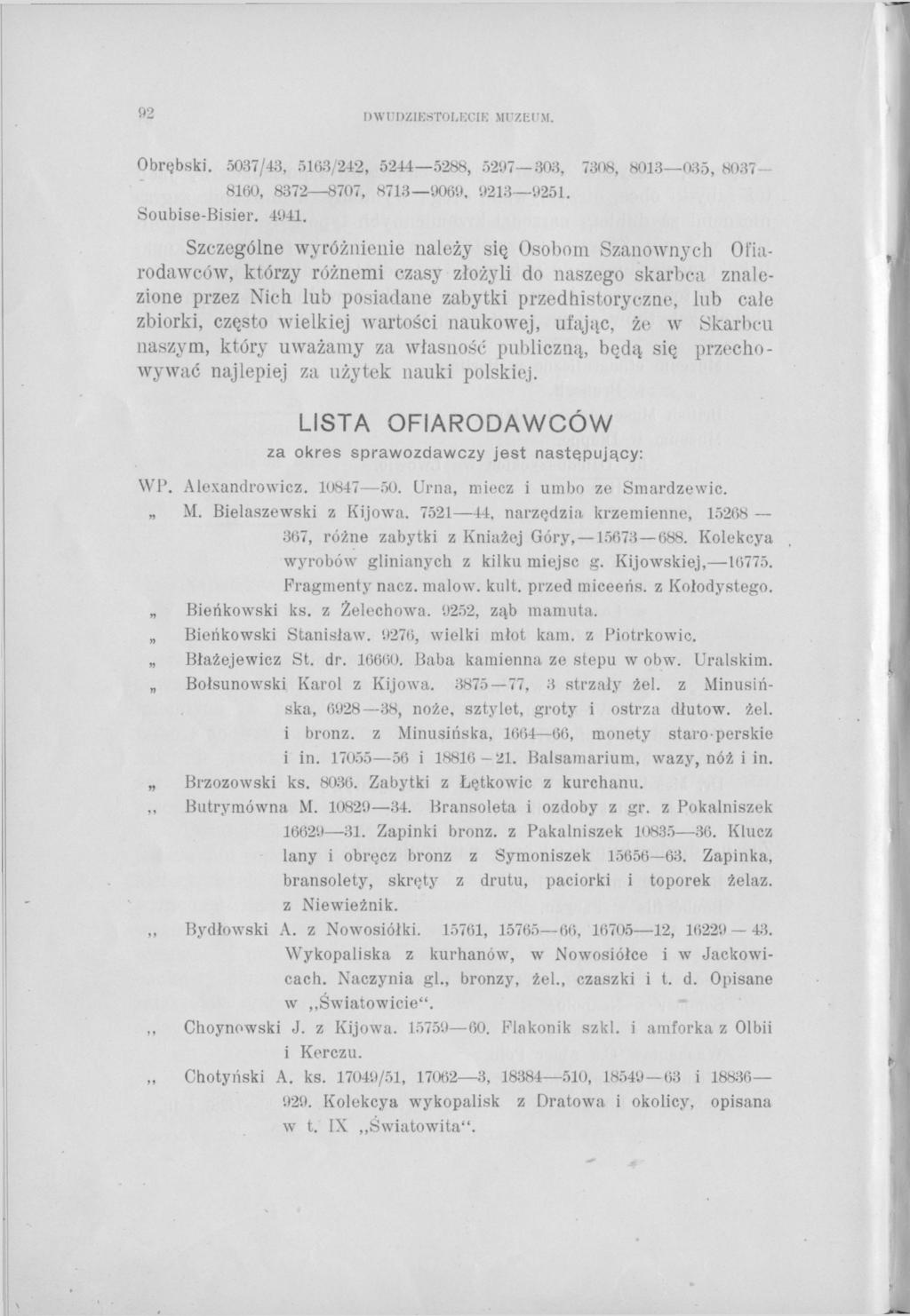 92 DWUDZIESTOLECIE MUZEUM. Obrębski. 5037/43, 5163/242, 5244 5288, 5297 303, 7308, 8013 035, 8037 8160, 8372 8707, 8713 9069, 9213 9251, Soubise-Bisier. 4941.