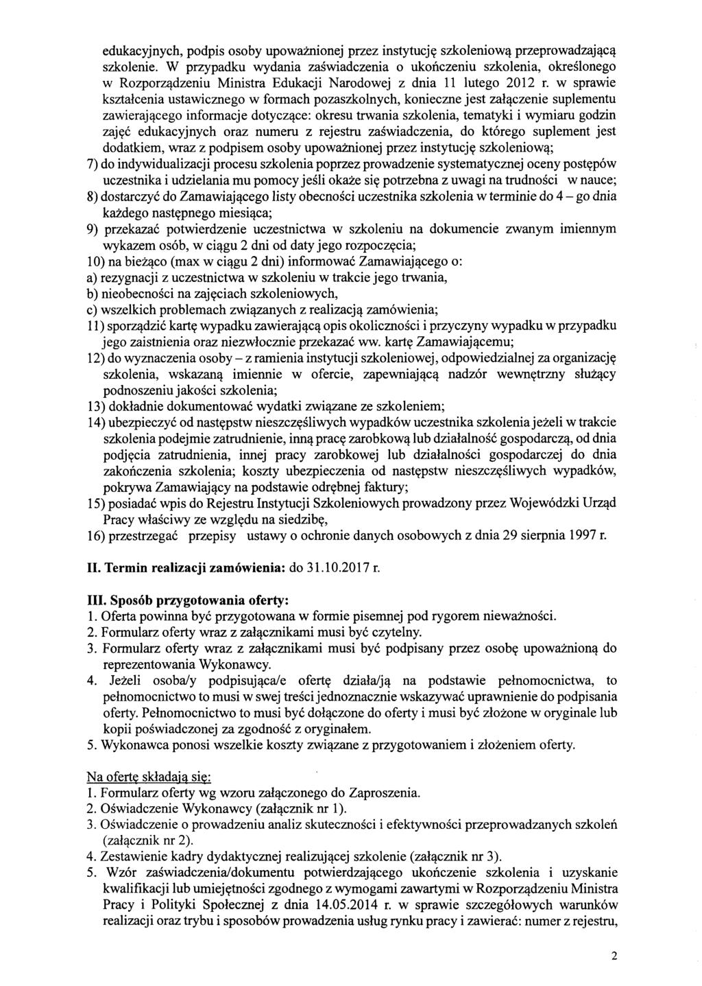 edukacyjnych, podpis osoby upoważnionej przez instytucję szkoleniową przeprowadzającą szkolenie.