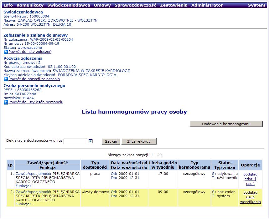 Podgląd pozycji zgłoszenia zmiany do umowy Harmonogramy personelu: dodanie harmonogramu Opcja Dodawanie