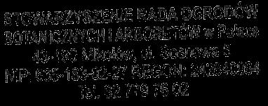 Sosnowa 5, Stowarzyszenie Rady Ogrodów Botanicznych i Arboretów w