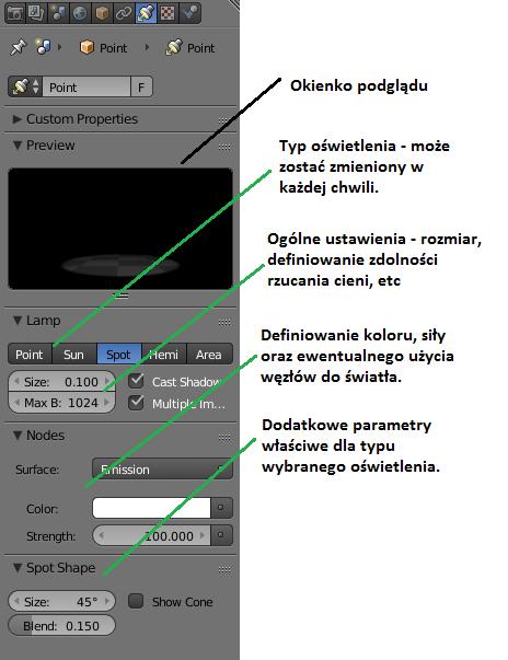 Poniżej przedstawiono opis wybranych opcji, ale są to tylko opcje dla punktowego światła, w przypadku zmiany typu oświetlenia pojawią się dodatkowe opcje.